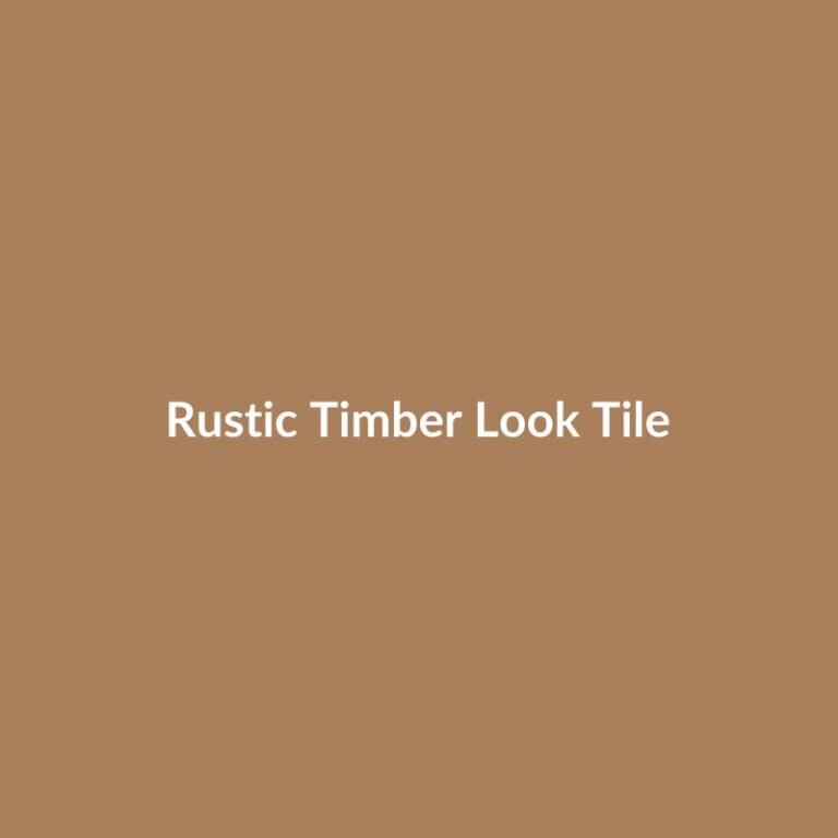 Rustic Timber Look Tile