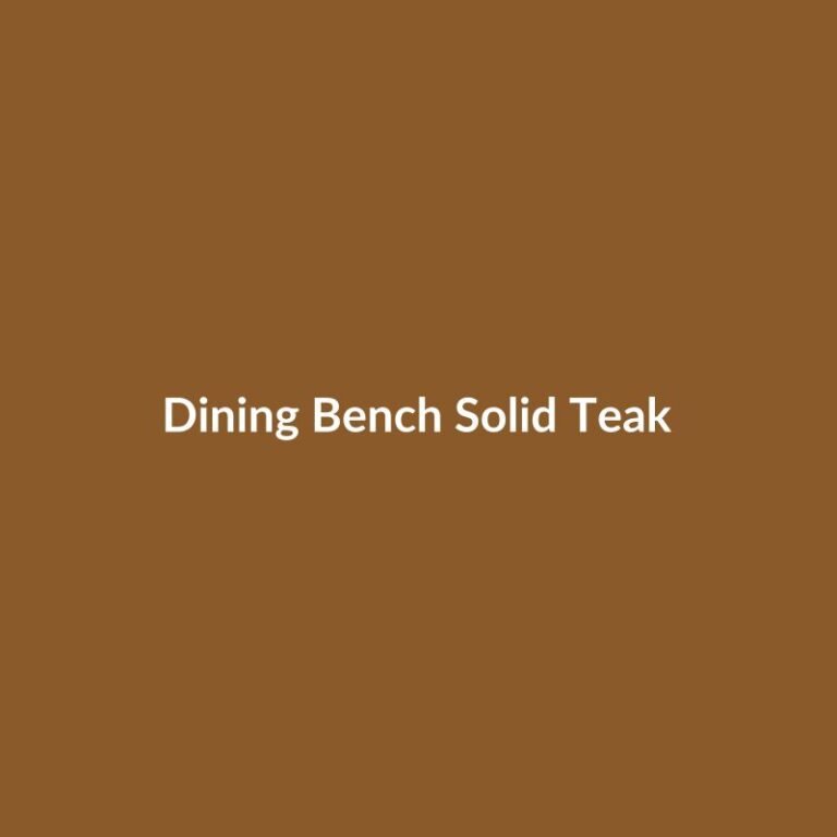 Dining Bench Solid Teak